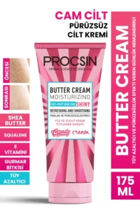 PROCSIN Butter Cream Tüy Azaltıcı ve Pürüzsüzlük Efekti Veren Günlük Nemlendirici 175 ML