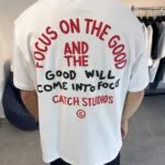 Focus On The Good Beyaz Tshirt