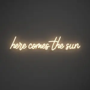 Here comes the sun - Neon Tabela